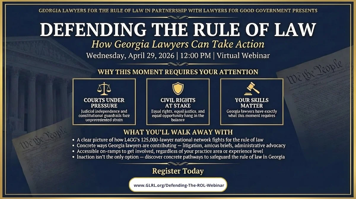 Defending the Rule of Law: How Georgia Lawyers Can Take Action